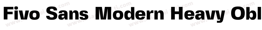 Fivo Sans Modern Heavy Oblique字体转换